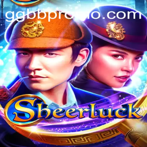Discover the Thrills of Sheerluck: A New Dimension in Online Gaming
