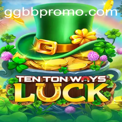 Discover TenTonWaysLuck: The Thrilling New Gaming Experience